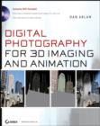 Image for Digital Photography for 3D Imaging and Animation