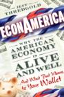 Image for EconAmerica  : why the American economy is alive and well - and what that means to your wallet