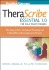 Image for TheraScribe Essential 1.0 for Solo Practitioners : The Easy-to-use Treatment Planning and Clinical Record Management System : WITH The Child Psychotherapy Treatment Planner Module, 4r.e.