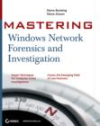 Image for Mastering Windows network forensics and investigation