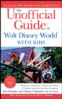 Image for The unofficial guide to Walt Disney World with kids