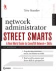 Image for Network administrator street smarts: a real world guide to CompTIA Network+ skills