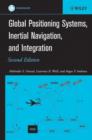 Image for Global Positioning Systems, Inertial Navigation, and Integration