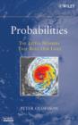 Image for Probabilities: The Little Numbers That Rule Our Lives