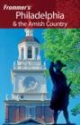Image for Frommer&#39;s Philadelphia and the Amish Country