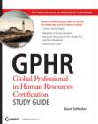 Image for GPHR  : Global Professional in Human Resources certification study guide : Study Guide
