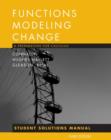Image for Functions modeling change  : a preparation for calculus: Student solutions manual : Student Solutions Manual