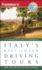 Image for Frommer&#39;s Italy&#39;s Best-loved Driving Tours