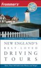 Image for Frommer&#39;s New England&#39;s Best-loved Driving Tours