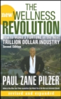 Image for The new wellness revolution  : how to make a fortune in the next trillion dollar industry
