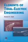 Image for Elements of Tidal-Electric Engineering