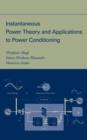 Image for Instantaneous Power Theory and Applications to    Power Conditioning
