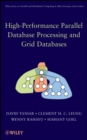Image for High performance parallel database processing and grid databases