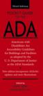 Image for Pocket Guide to the ADA : Americans with Disabilities Act Accesibility Guidelines for Buildings and Facilities