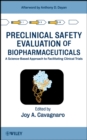 Image for Preclinical safety evaluation of biopharmaceuticals  : a science-based approach to facilitating clinical trials