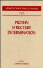 Image for Methods of Biochemical Analysis: Protein Structure Determination