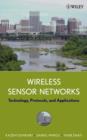 Image for Wireless sensor networks: technology, protocols, and applications