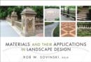 Image for Materials and Their Applications in Landscape Design