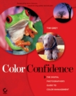 Image for Color Confidence: The Digital Photographer&#39;s Guide to Color Management
