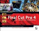 Image for Final Cut Pro 4 and the art of filmmaking