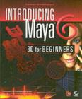 Image for Introducing Maya 6: 3D for beginners