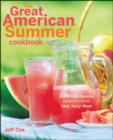 Image for Great American summer cookbook  : 300 fresh, flavourful recipes for those lazy, hazy days