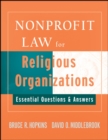 Image for Nonprofit law for religious organizations  : essential questions &amp; answers