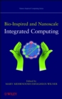 Image for Nano-scale and bio-inspired integrated computing