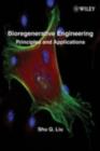 Image for Bioregenerative engineering: principles and applications