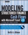 Image for Modeling structured finance cash flows with Microsoft Excel: a step-by-step guide