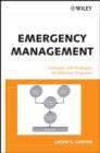 Image for Emergency Management : Concepts and Strategies for Effective Programs