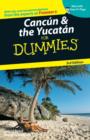Image for Cancun and the Yucatan for Dummies