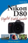 Image for Nikon D80 Digital Field Guide