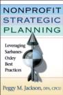 Image for Nonprofit strategic planning  : leveraging Sarbanes-Oxley best practices