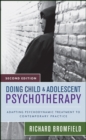 Image for Doing child and adolescent therapy  : adapting psychodynamic treatment to contemporary practice