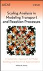 Image for Scaling Analysis in Modeling Transport and Reaction Processes