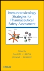 Image for Immunotoxicology strategies for pharmaceutical safety assessment