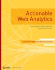 Image for Actionable Web Analytics : Using Data to Make Smart Business Decisions