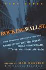 Image for Rocking Wall Street  : four powerful strategies that will shake up the way you invest, build your wealth and give you your life back