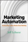 Image for Pragmatic marketing automation  : practical steps to more effective direct marketing