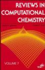 Image for Reviews in Computational Chemistry : Volume 7
