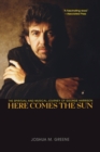 Image for Here Comes the Sun : The Spiritual and Musical Journey of George Harrison