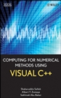 Image for Computing for Numerical Methods Using Visual C++