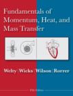 Image for Fundamentals of momentum, heat and mass transfer