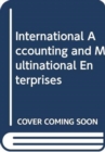 Image for International Accounting and Multinational Enterprises