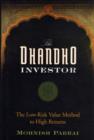Image for The Dhandho investor: the low-risk value method to high returns