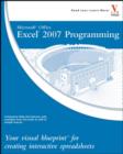 Image for Microsoft Office Excel 2007 programming  : your visual blueprint for creating interactive spreadsheets