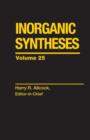 Image for Inorganic Syntheses: Inorganic Syntheses V25