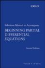 Image for Beginning partial differential equations  : solutions manual