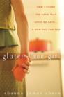 Image for Gluten-free girl  : how I found the food that loves me back - &amp; how you can too